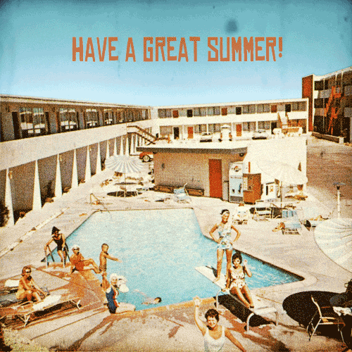 Have a great summer