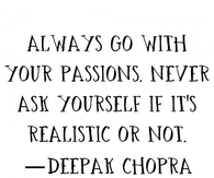 always go with your passion