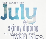 the reason for July