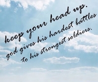 Keep your head up