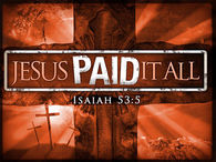 Jesus paid it all