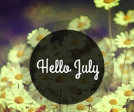 Hello July