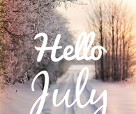Hello July