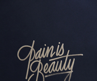 Pain is beauty