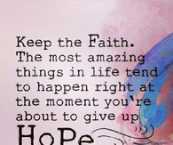 Keep the faith