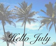 Hello July