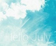 Hello July