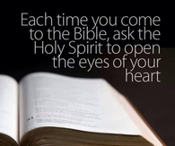 Holy Spirit open the eyes of your heart