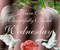 Have a blessed Wednesday