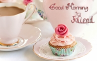 Good Morning Friend