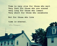 Time is very slow for those who wait...