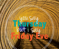 Friday Eve