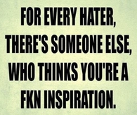 for every hater