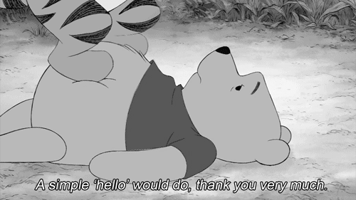 A Simple Hello Would Do
