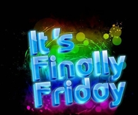 Finally Friday
