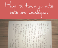Turn a note into an envelope