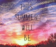This Summer will be Awesome