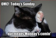 Monday is coming