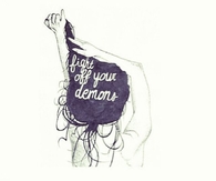 Fight Your Demons