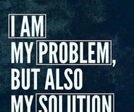 I am problem but also my solution
