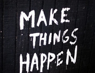 Make things happen