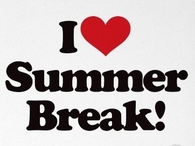 I love summer break
