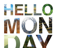 Hello Monday