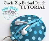 Circle zip earbud pouch tutorial