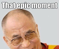 Epic Moments in life