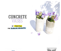 DIY Concrete Vases