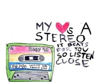My Hearts A Stereo