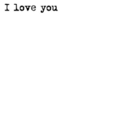 I Love You