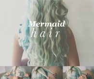 DIY Mermaid Hair Tutorial