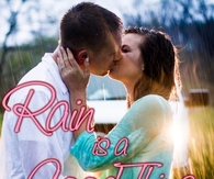Rain is a good thing