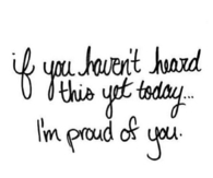 Im Proud Of You