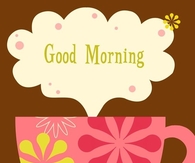 Good Morning