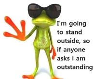 I'm oustanding