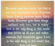 everyone says love hurts