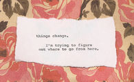 things change