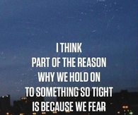 why we hold on
