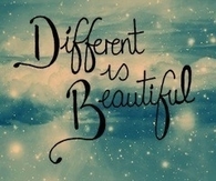 Different is beautiful