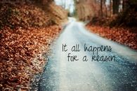 it all happens for a reason