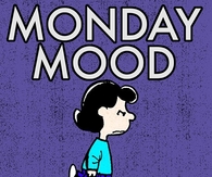 Monday Mood