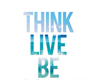 Think live be positive