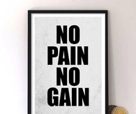 No pain, no gain