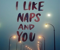 I Like Naps