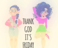 Thank God Its Friday