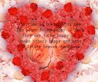 The time to be happy is now...