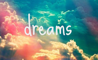 Dreams