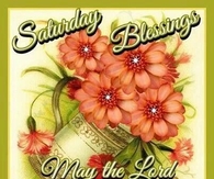 Saturday Blessings